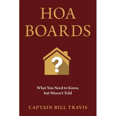 Hoa Boards: What You Need to Know, But Weren't Told