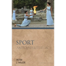 Sport: Antiquity and Its Legacy