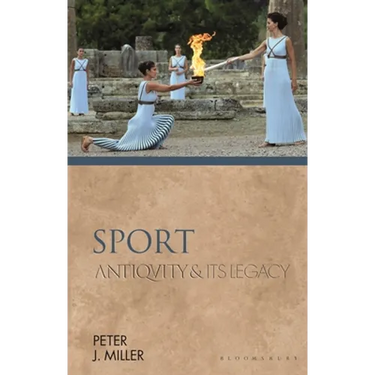 Sport: Antiquity and Its Legacy