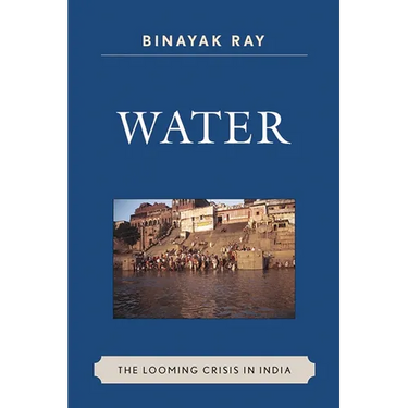 Water: The Looming Crisis in India