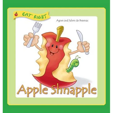 Apple Shnapple: Encouraging kids to eat healthy snacks