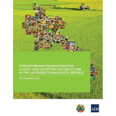 Strengthening Foundations for a Food-and Nutrition-Secure Future in the Lao People's Democratic Republic