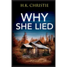 Why She Lied