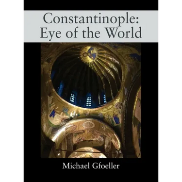 Constantinople: Eye of the World