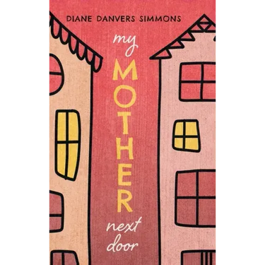 My Mother Next Door