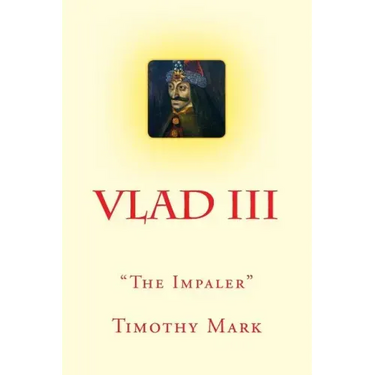 Vlad the Impaler: The Christian Warrior