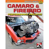 Camaro & Firebird Performance Projects: 1970-1981