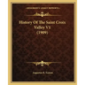 History Of The Saint Croix Valley V1 (1909)