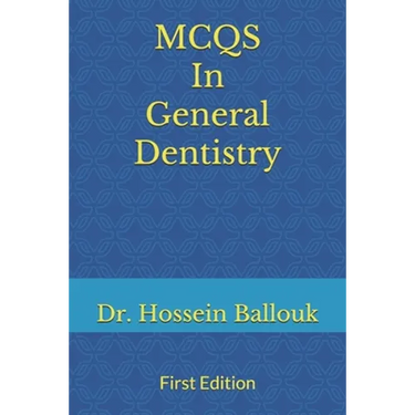 MCQs In General Dentistry: To Prepare For Prometric Exam