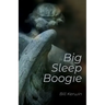 Big Sleep Boogie