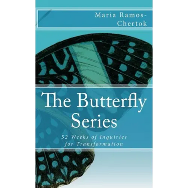 The Butterfly Series: 52 Weeks of Inquiries for Transformation