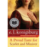 A Proud Taste for Scarlet and Miniver