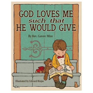 God Loves Me Such That He Would Give