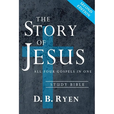 The Story of Jesus: All Four Gospels In One (Study Bible)