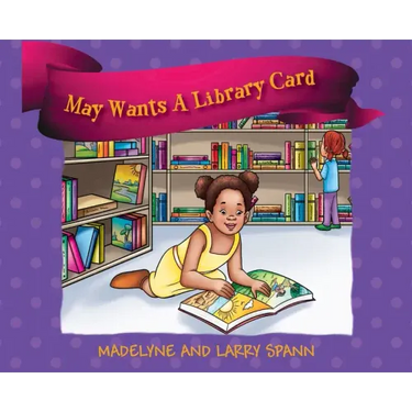 May Wants A Library Card