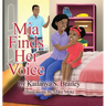 Mia Finds Her Voice