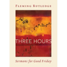 Three Hours: Sermons for Good Friday