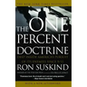One Percent Doctrine: Deep Inside America's Pursuit of Its Enemies Since 9/11