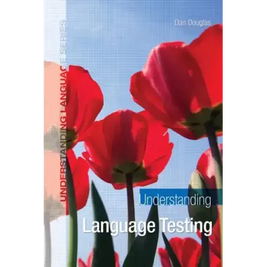 Understanding Language Testing