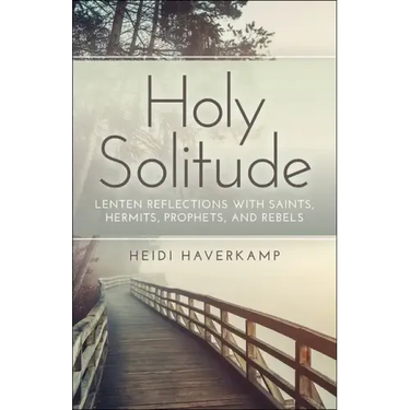 Holy Solitude