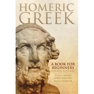 Homeric Greek: A Book for Beginners