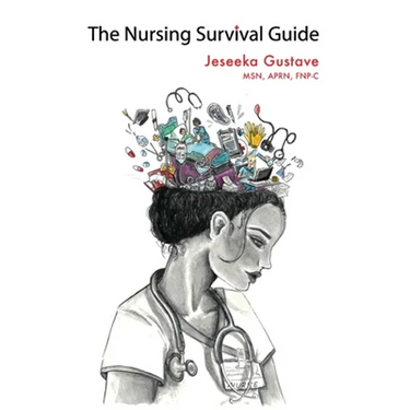 The Nursing Survival Guide