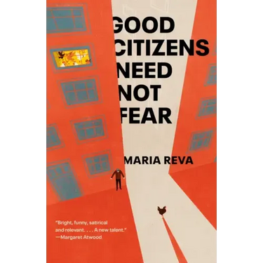 Good Citizens Need Not Fear: Stories