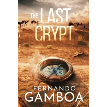 The Last Crypt: Discover the truth. Rewrite History.