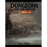 Dungeons for the Master: 177 Dungeon Maps and 1D100 Encounter Table
