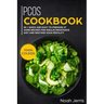 Pcos Cookbook: Main Course - 80 + Quick and Easy to Prepare at Home Recipes for Insulin Resistance Diet and Restore Your Fertility (P