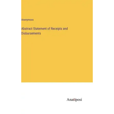 Abstract Statement of Receipts and Disbursements