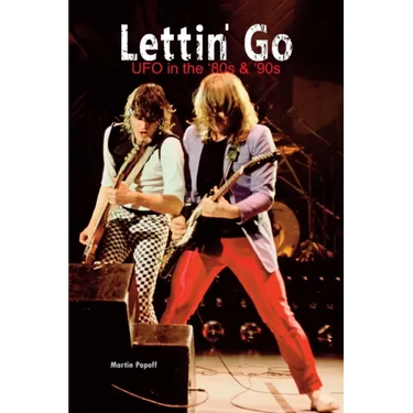 Lettin' Go: UFO in the `80s & `90s