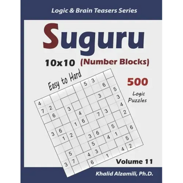 Suguru (Number Blocks): 500 Easy to Hard Logic Puzzles (10x10)
