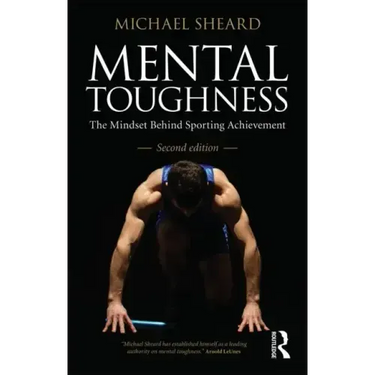 Mental Toughness: The Mindset Behind Sporting Achievement