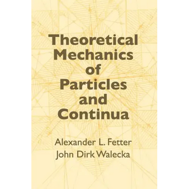 Theoretical Mechanics of Particles and Continua
