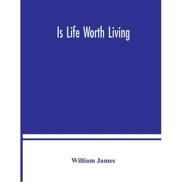 Is life worth living
