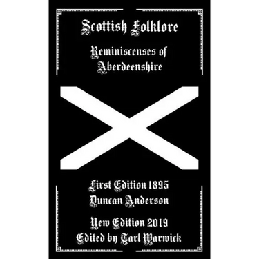 Scottish Folklore: Reminiscenses of Aberdeenshire