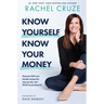 Know Yourself, Know Your Money: Discover Why You Handle Money the Way You Do, and What to Do about It!