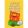 Writing Prompts and Story Starters: For Kids in the Third Grade
