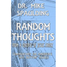 Random Thoughts From a Disciple of Jesus Christ: Commentary on America's Hot Button Issues