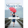 Move on: When Mercy Meets Your Mess