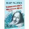 Rap-Notes: Shakespeare's Greatest Hits Volume 1