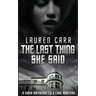 The Last Thing She Said