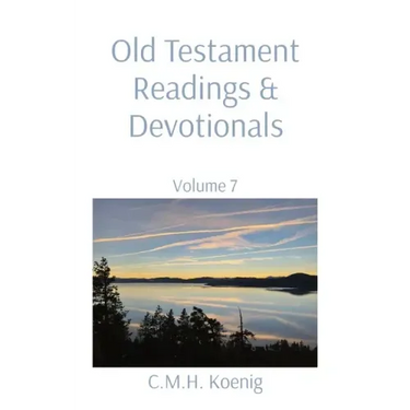 Old Testament Readings & Devotionals: Volume 7