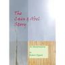 The Cain and Abel Story: An Interpretation