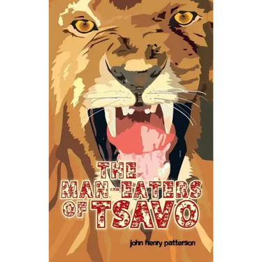 The Man-Eaters of Tsavo
