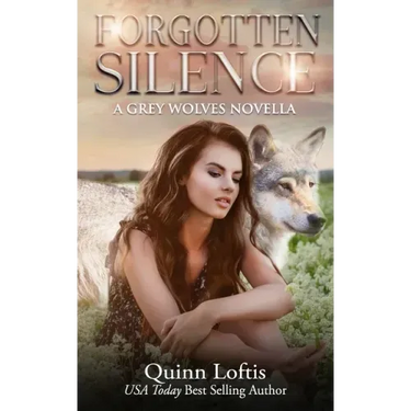 Forgotten Silence: A Grey Wolves Novella