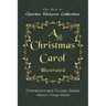Charles Dickens Collection - A Christmas Carol - Illustrated: The immortal story of Scrooge and Tiny Tim - Unforgettable Classic Series - Adeptio's Vi