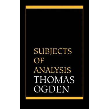 Subjects of Analysis