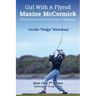 Girl with A Fly Rod: River Girls rev. 2nd Ed.